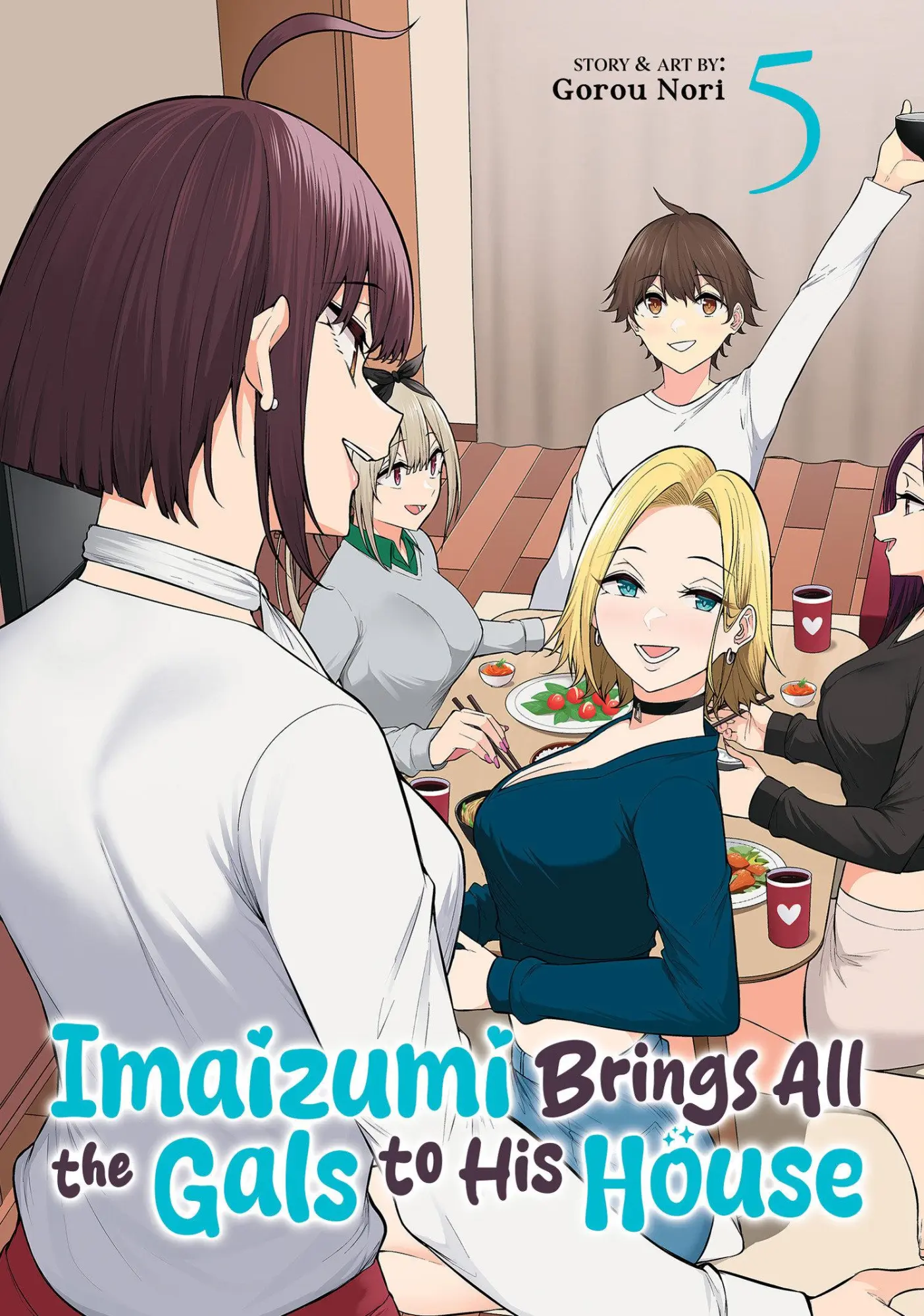 Cover: 9798893736434 | Imaizumi Brings All the Gals to His House Vol. 5 | Gorou Nori | Buch