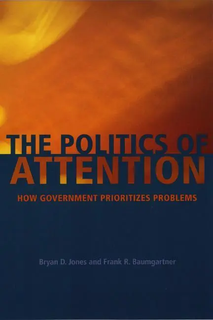 Cover: 9780226406534 | Jones, B: The Politics of Attention | Bryan D. Jones | Taschenbuch