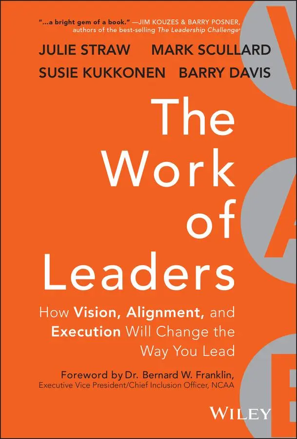 Cover: 9781118636534 | The Work of Leaders | Julie Straw (u. a.) | Buch | Gebunden | Englisch