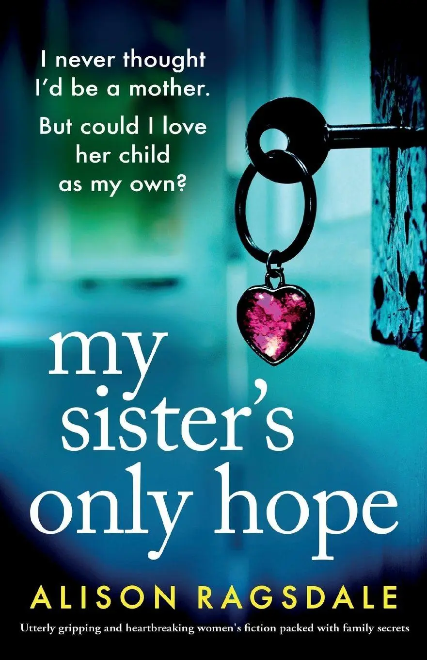 Cover: 9781835256534 | My Sister's Only Hope | Alison Ragsdale | Taschenbuch | Englisch