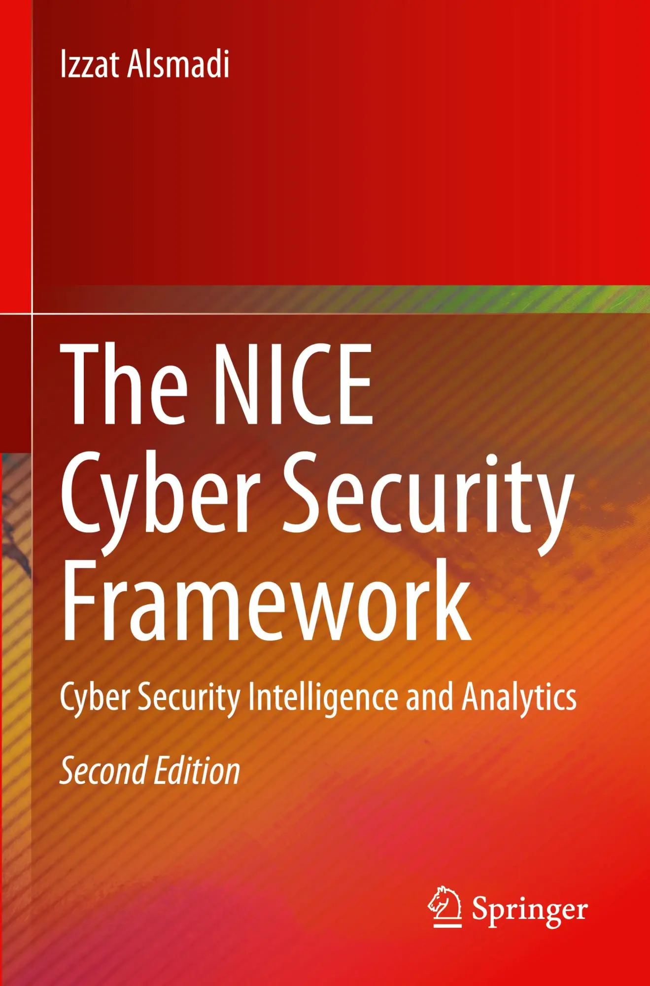 Cover: 9783031216534 | The NICE Cyber Security Framework | Izzat Alsmadi | Taschenbuch | xxii