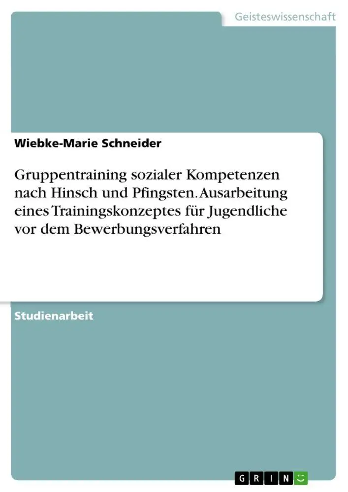 Cover: 9783346516534 | Gruppentraining sozialer Kompetenzen nach Hinsch und Pfingsten....