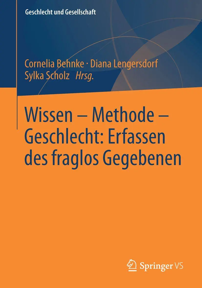 Cover: 9783531196534 | Wissen - Methode - Geschlecht: Erfassen des fraglos Gegebenen | Buch