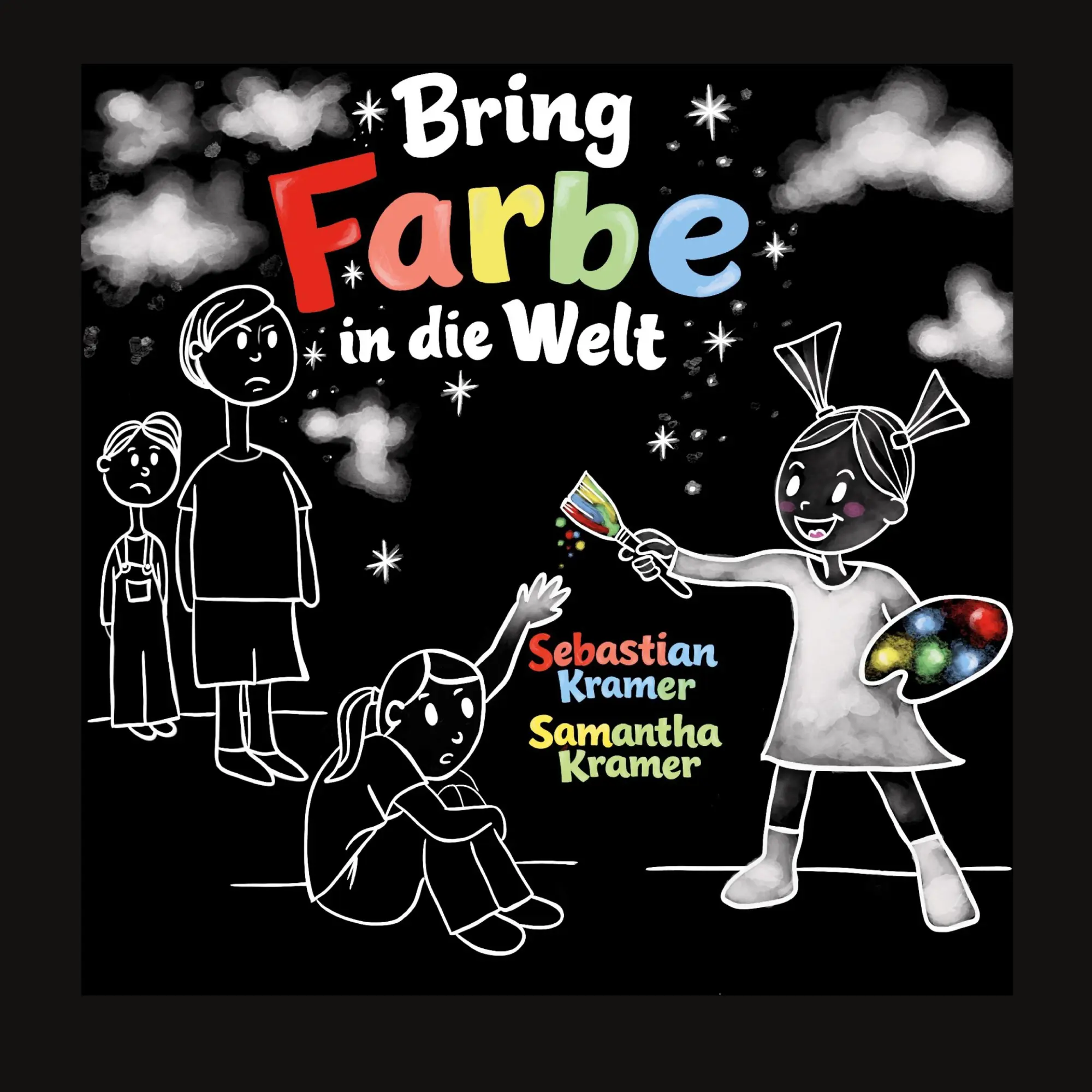 Cover: 9783696396534 | Bring Farbe in die Welt | Sebastian Kramer | Taschenbuch | 26 S.