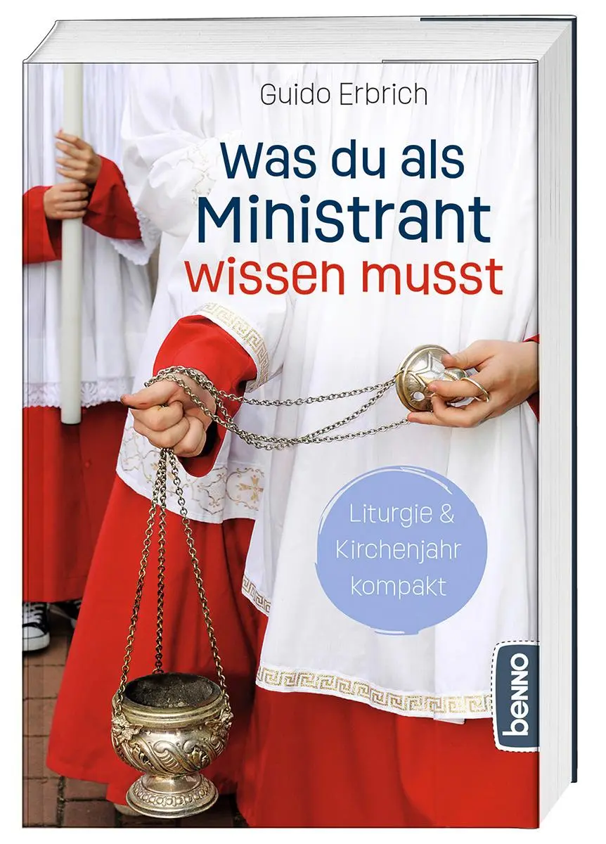 Cover: 9783746266534 | Was du als Ministrant wissen musst | Liturgie &amp; Kirchenjahr kompakt