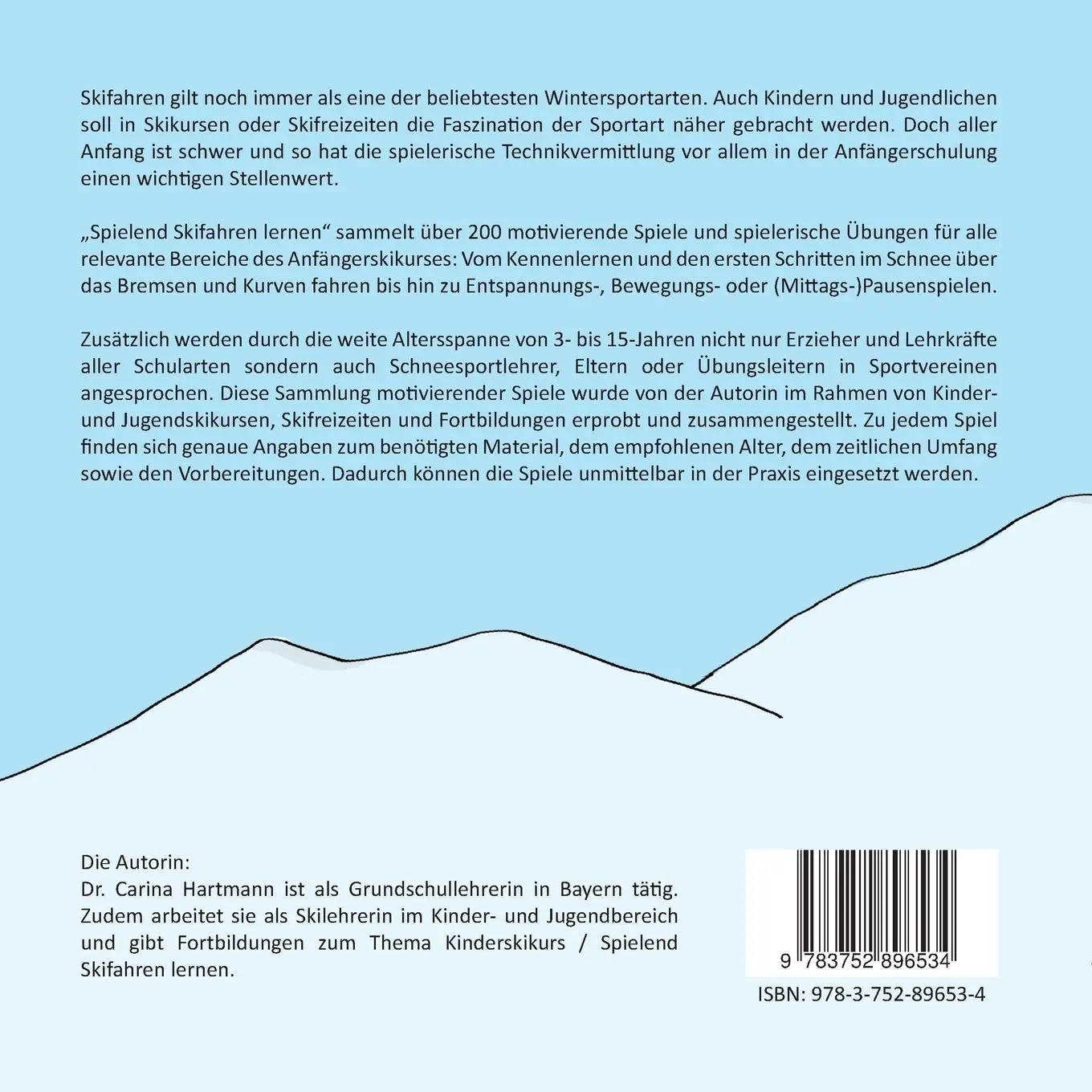 Rückseite: 9783752896534 | Spielend Skifahren lernen | Carina Hartmann | Taschenbuch | 284 S.