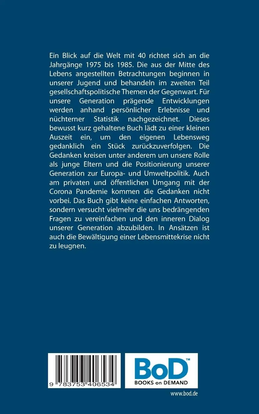 Rückseite: 9783753406534 | Ein Blick auf die Welt mit 40 | B. Preisler | Taschenbuch | 112 S.