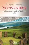 Cover: 9783897676534 | Steinzauber - Schatten auf den Steinen | Moyra Caldecott | Taschenbuch
