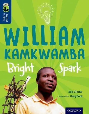 Cover: 9780198306634 | Oxford Reading Tree TreeTops inFact: Level 14: William Kamkwamba:...