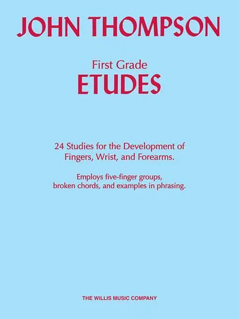 Cover: 9781540056634 | First Grade Etudes | Early to Mid-Elementary Level | John Thompson
