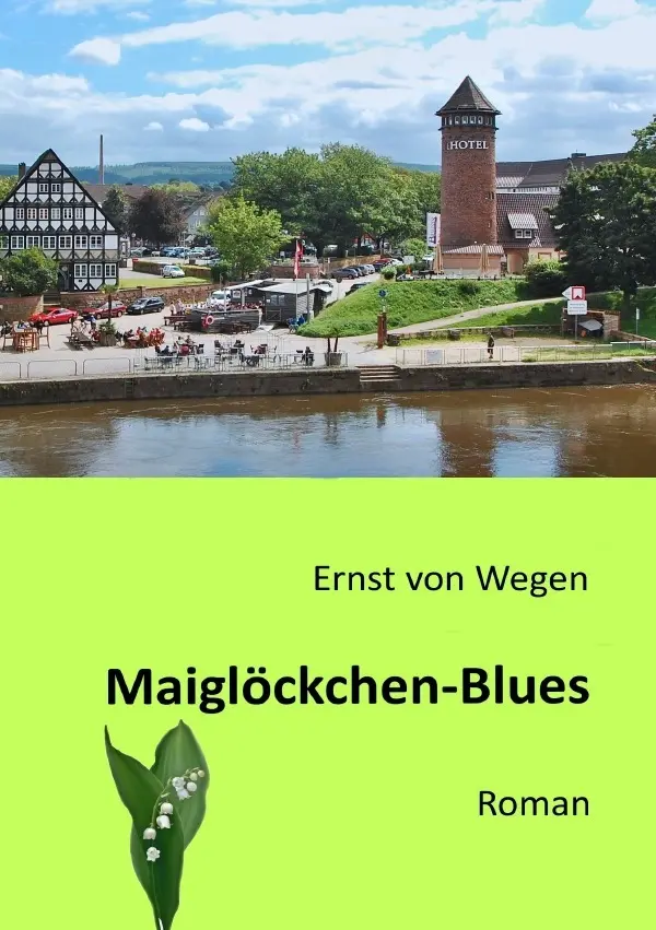 Cover: 9783746706634 | Maiglöckchen-Blues | Vom Duft der kleinen, weiten Welt | Wegen | Buch