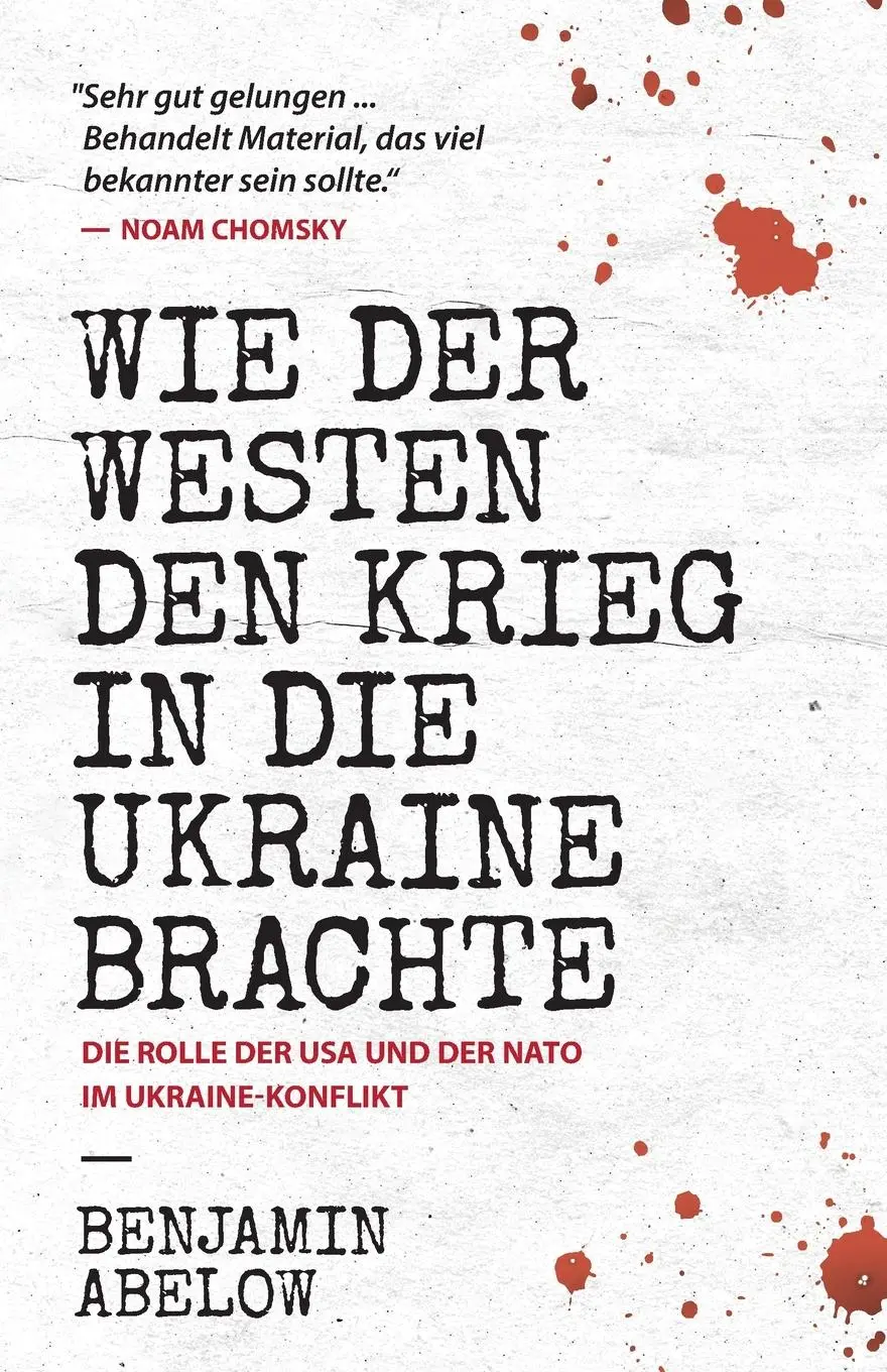 Cover: 9780991076734 | Wie der Westen den Krieg in die Ukraine Brachte | Benjamin J Abelow