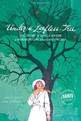 Cover: 9781589586734 | Under a Leafless Tree | Helga Meyer (u. a.) | Taschenbuch | Englisch