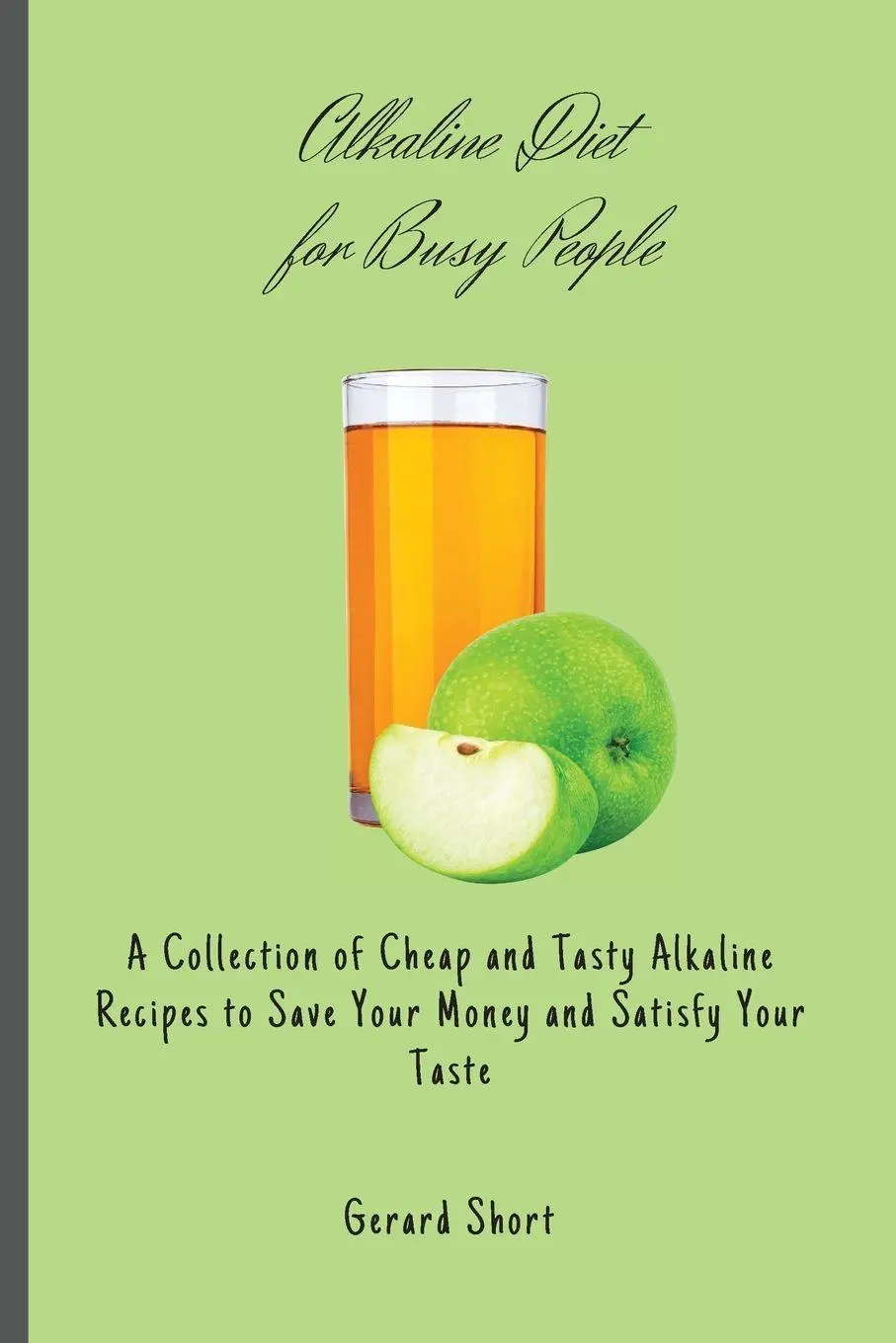 Cover: 9781803176734 | Alkaline Diet for Busy People | Gerard Short | Taschenbuch | Englisch