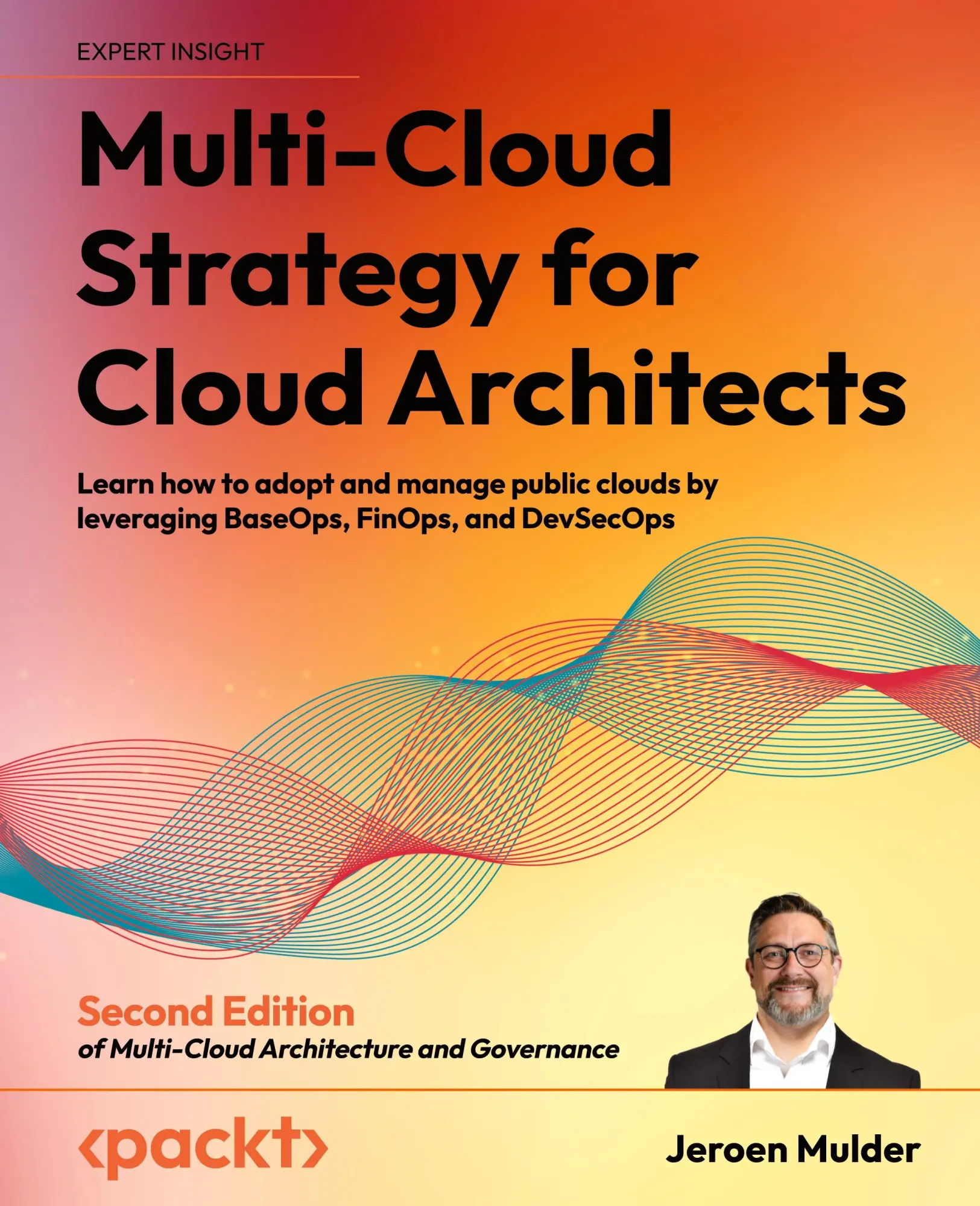 Cover: 9781804616734 | Multi-Cloud Strategy for Cloud Architects - Second Edition | Mulder