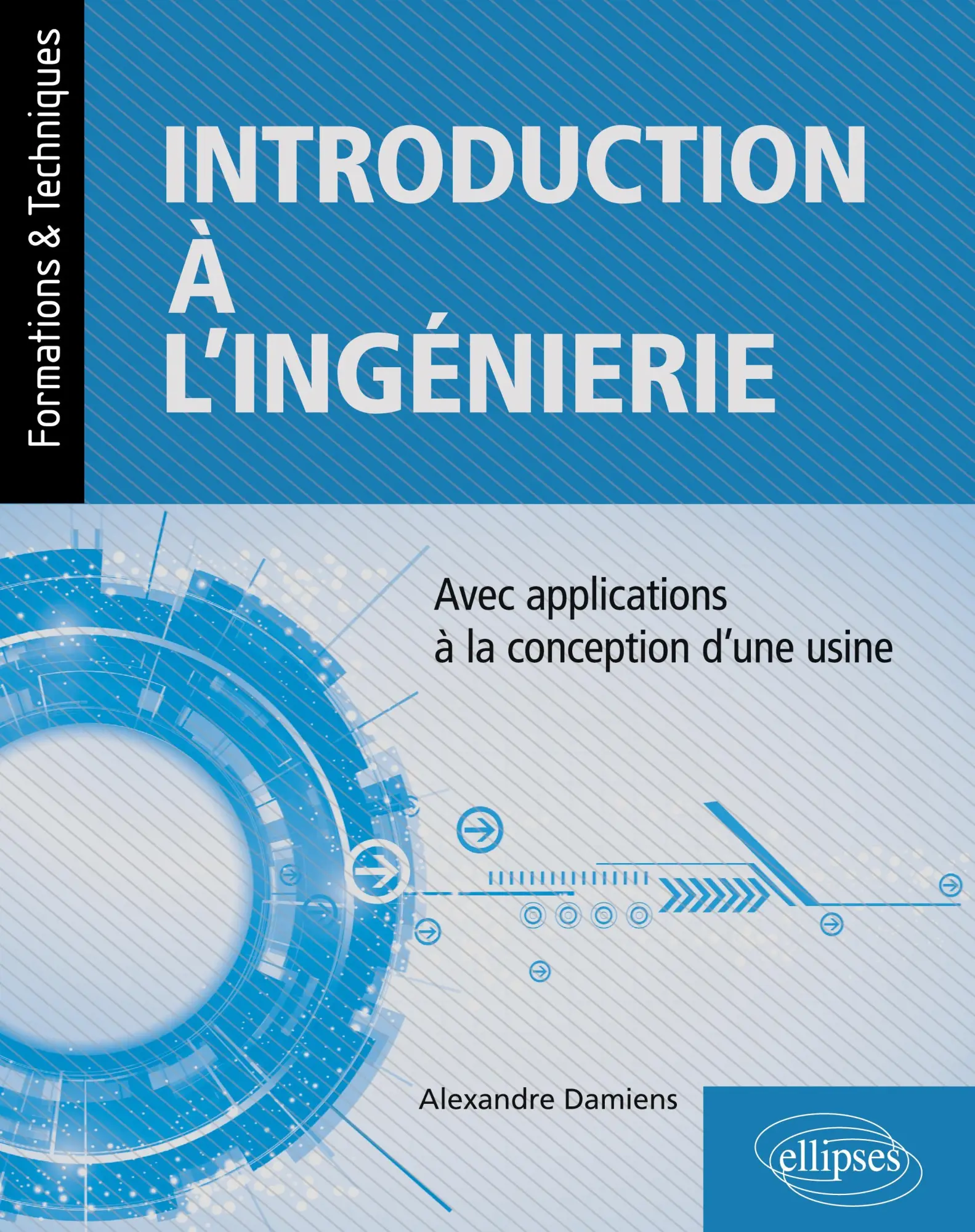 Cover: 9782340036734 | Introduction à l'ingénierie - avec applications à la conception...