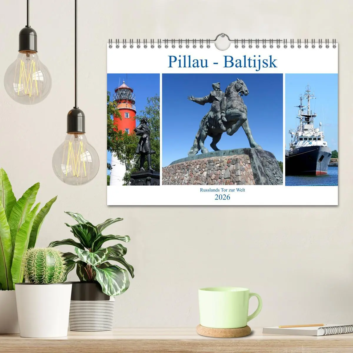 Bild: 9783457786734 | Pillau - Baltijsk. Russlands Tor zur Welt (Wandkalender 2026 DIN A4...