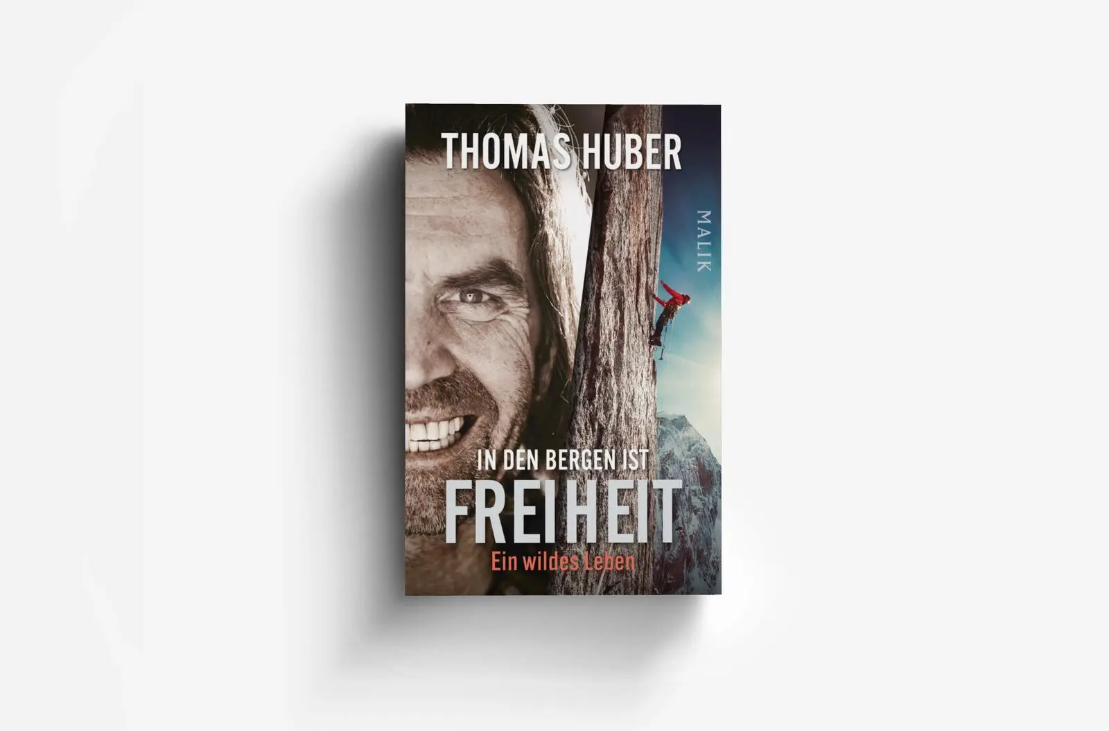 Bild: 9783492406734 | In den Bergen ist Freiheit | Thomas Huber | Taschenbuch | 384 S.