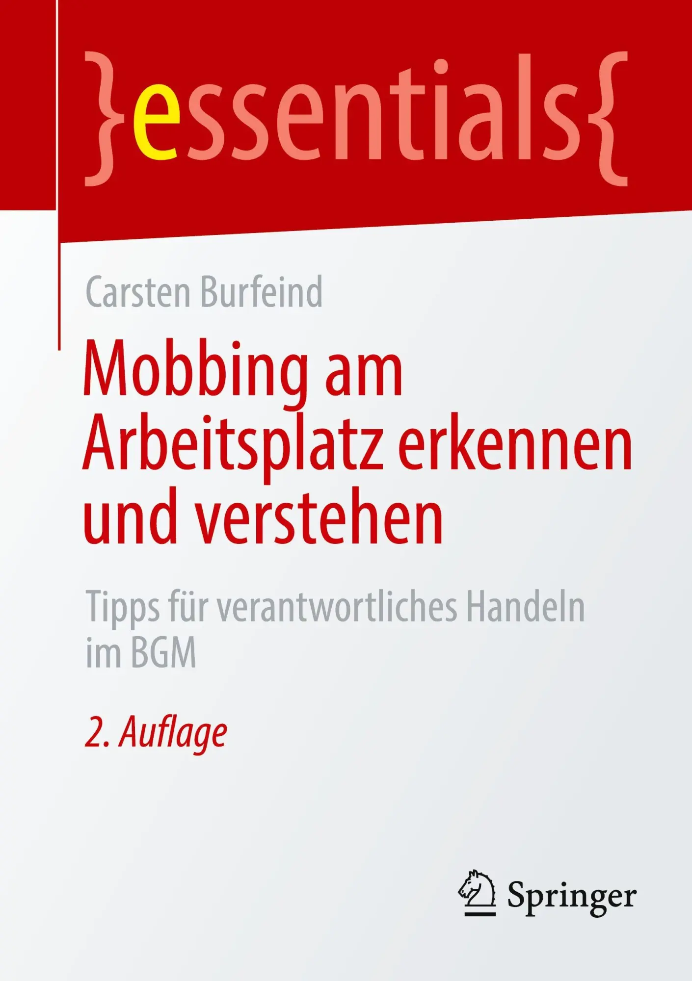 Cover: 9783658516734 | Mobbing am Arbeitsplatz erkennen und verstehen | Carsten Burfeind | xi