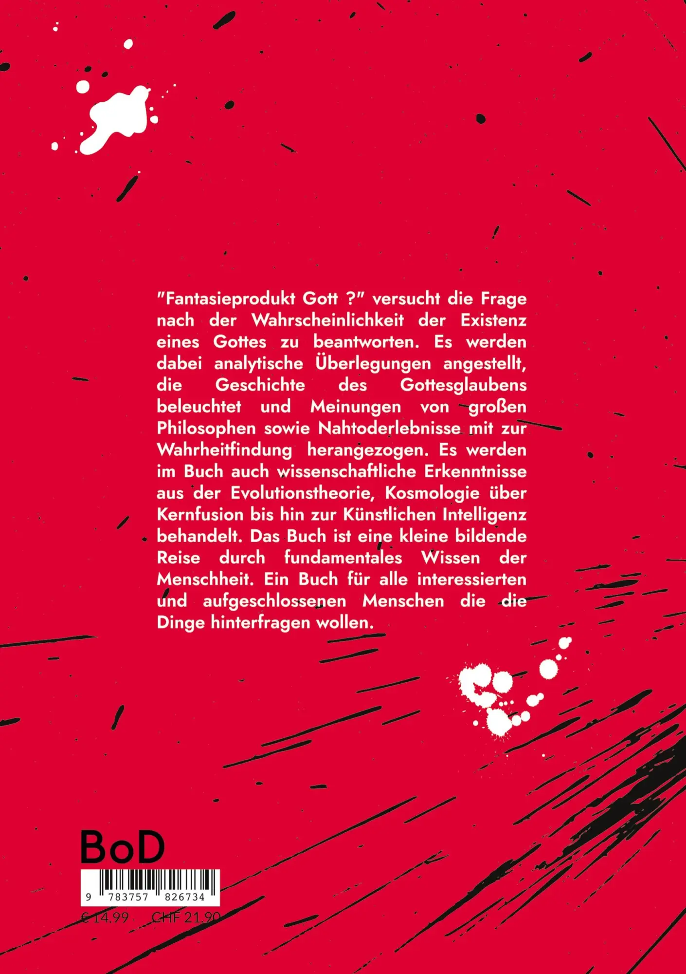 Rückseite: 9783757826734 | Fantasieprodukt Gott ? | Der Blitz der Erkenntnis | Dietmar Friedrich