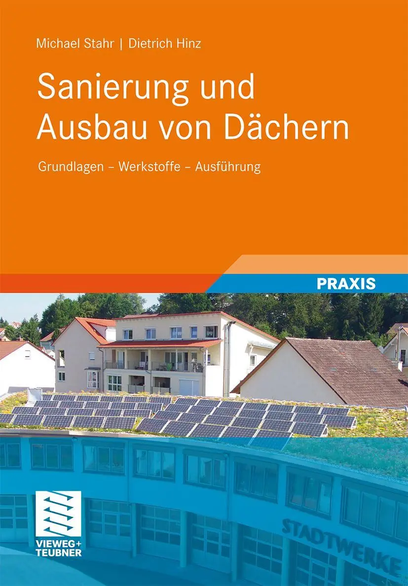 Cover: 9783834806734 | Sanierung und Ausbau von Dächern | Dietrich Hinz (u. a.) | Buch | xiii