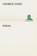 Cover: 9783842416734 | Indiana | George Sand | Taschenbuch | 196 S. | Deutsch | 2012