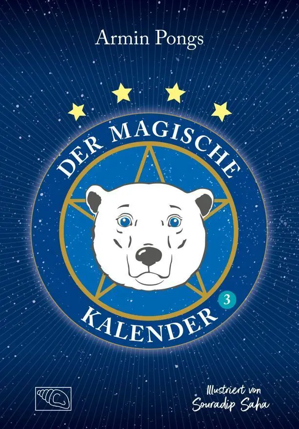 Cover: 9783982486734 | Der magische Kalender | Band 3 | Armin Pongs | Buch | 354 S. | Deutsch