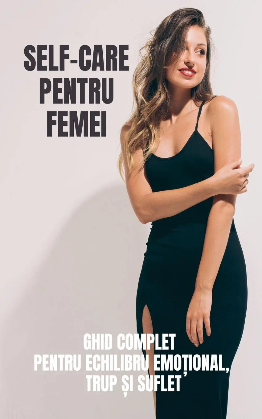 Cover: 9798232686734 | Self-Care Pentru Femei | Maya Rin &amp; Ava Sinclair | Taschenbuch | 2025