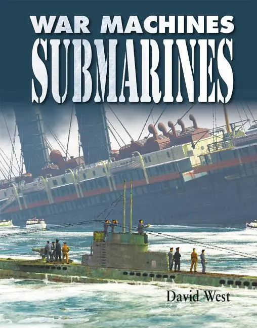 Cover: 9780778766834 | Submarines | David West | Taschenbuch | Kartoniert / Broschiert | 2019