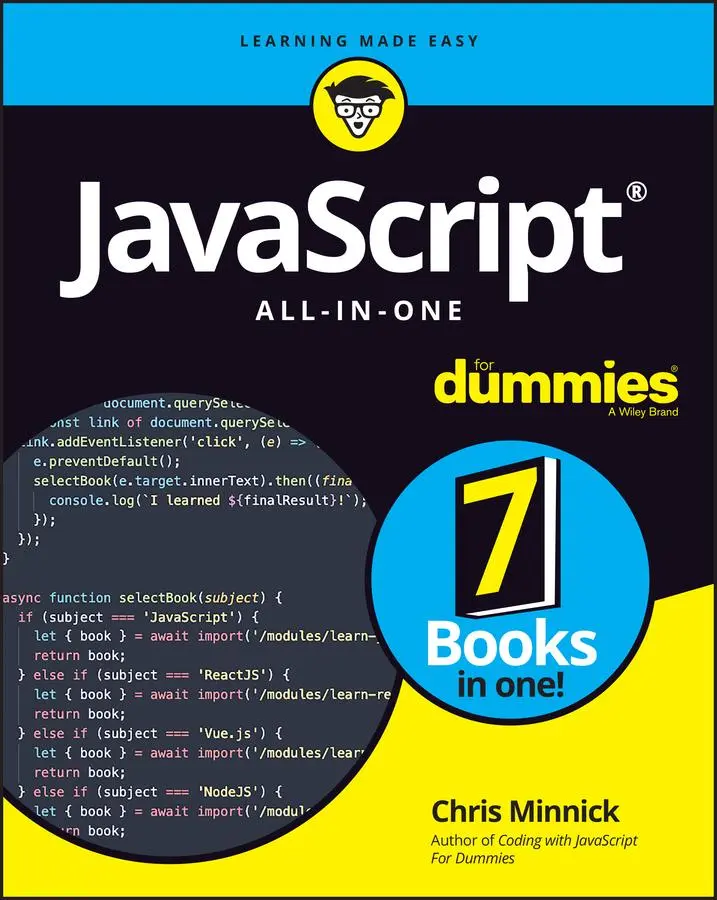 Cover: 9781119906834 | JavaScript All-in-One For Dummies | Chris Minnick | Taschenbuch | 2023 Cover: 9781119906834 | JavaScript All-in-One For Dummies | Chris Minnick | Taschenbuch | 2023