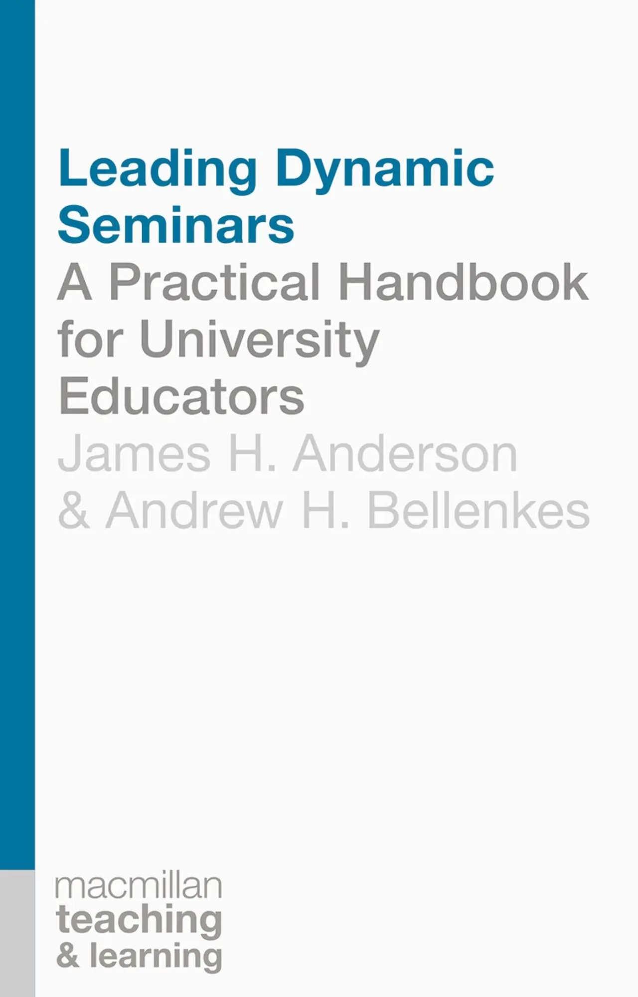 Cover: 9781137276834 | Leading Dynamic Seminars | James Anderson (u. a.) | Taschenbuch | 2013