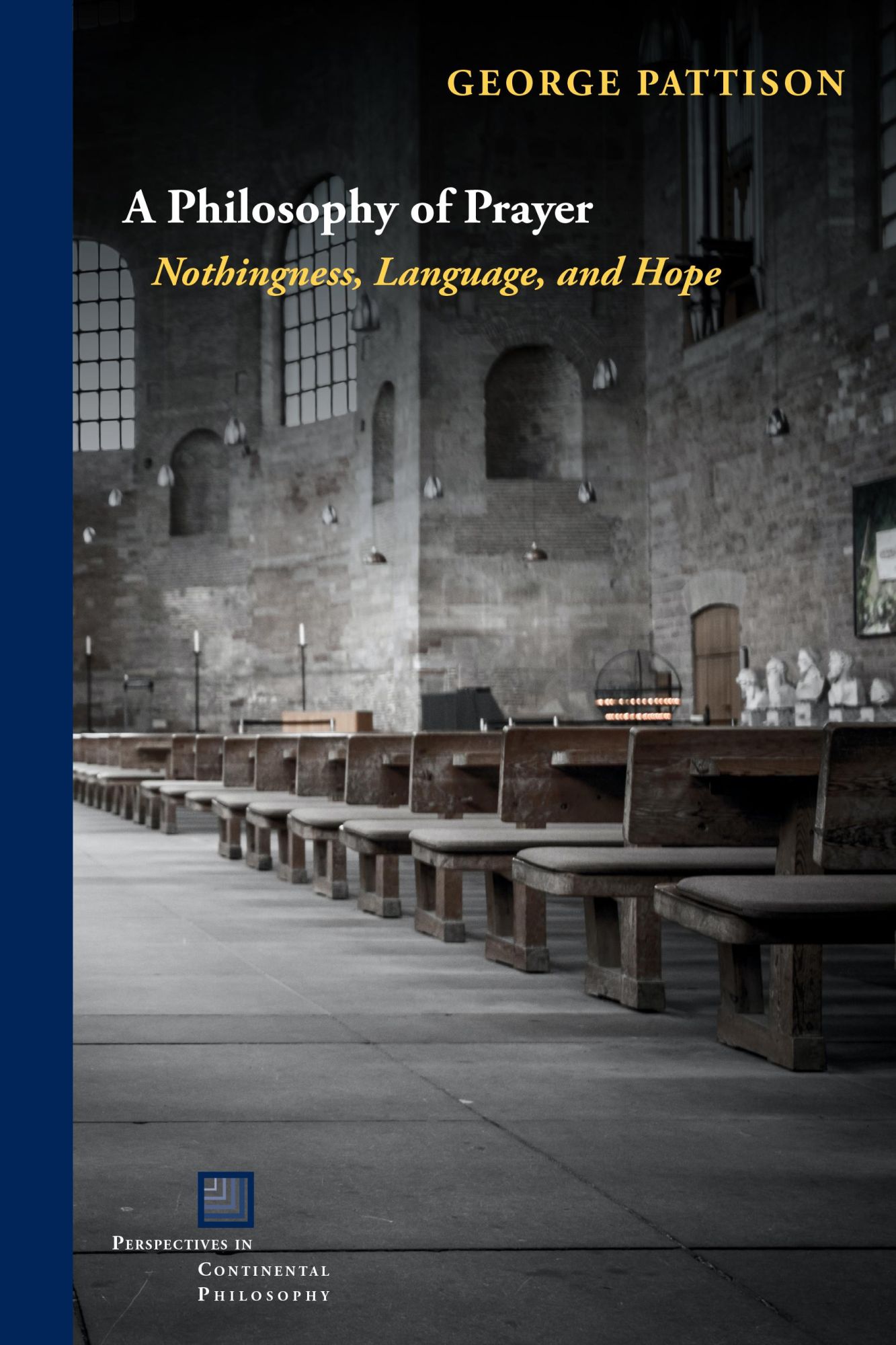 Cover: 9781531506834 | A Philosophy of Prayer | Nothingness, Language, and Hope | Pattison