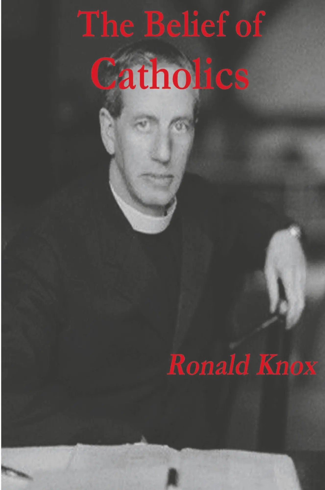 Cover: 9781773236834 | The Belief of Catholics | Ronald Knox | Taschenbuch | Englisch | 2021