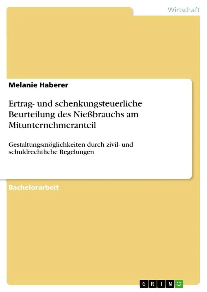 Cover: 9783656766834 | Ertrag- und schenkungsteuerliche Beurteilung des Nießbrauchs am...