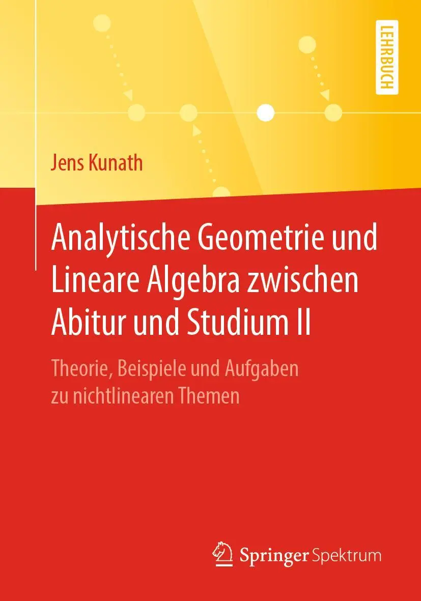 Cover: 9783662606834 | Analytische Geometrie und Lineare Algebra zwischen Abitur und... Cover: 9783662606834 | Analytische Geometrie und Lineare Algebra zwischen Abitur und...