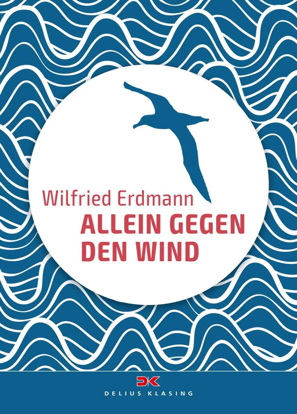 Cover: 9783667106834 | Allein gegen den Wind | Nonstop in 343 Tagen um die Welt | Erdmann