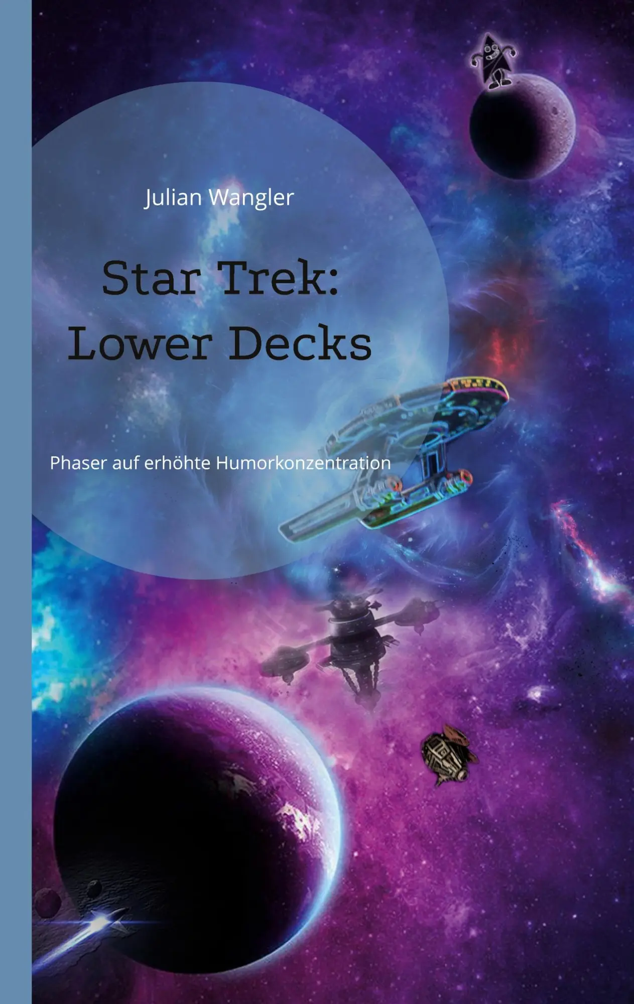 Cover: 9783696366834 | Star Trek: Lower Decks | Phaser auf erhöhte Humorkonzentration | Buch