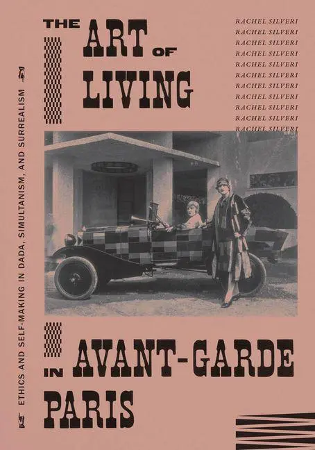 Cover: 9780226846934 | The Art of Living in Avant-Garde Paris | Rachel Silveri | Buch | 2026
