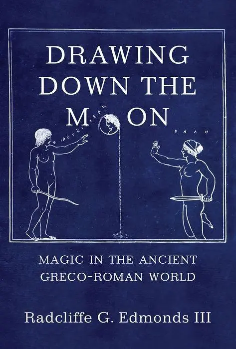 Cover: 9780691156934 | Drawing Down the Moon | Magic in the Ancient Greco-Roman World | Iii