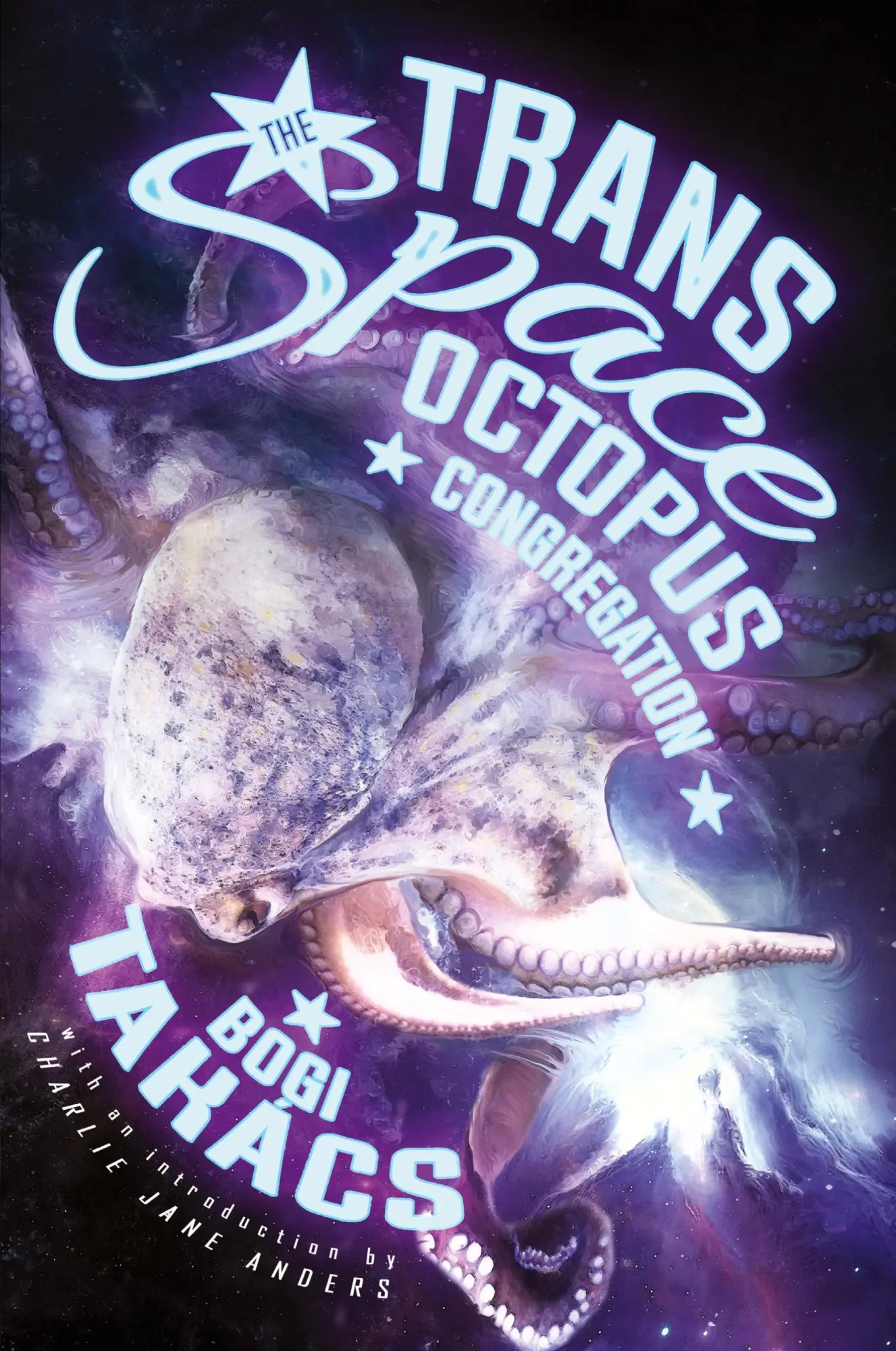 Cover: 9781590216934 | The Trans Space Octopus Congregation | Bogi Takács | Taschenbuch
