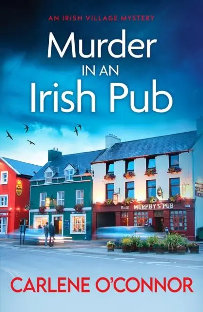 Cover: 9781800326934 | Murder in an Irish Pub | An absolutely gripping Irish cosy mystery