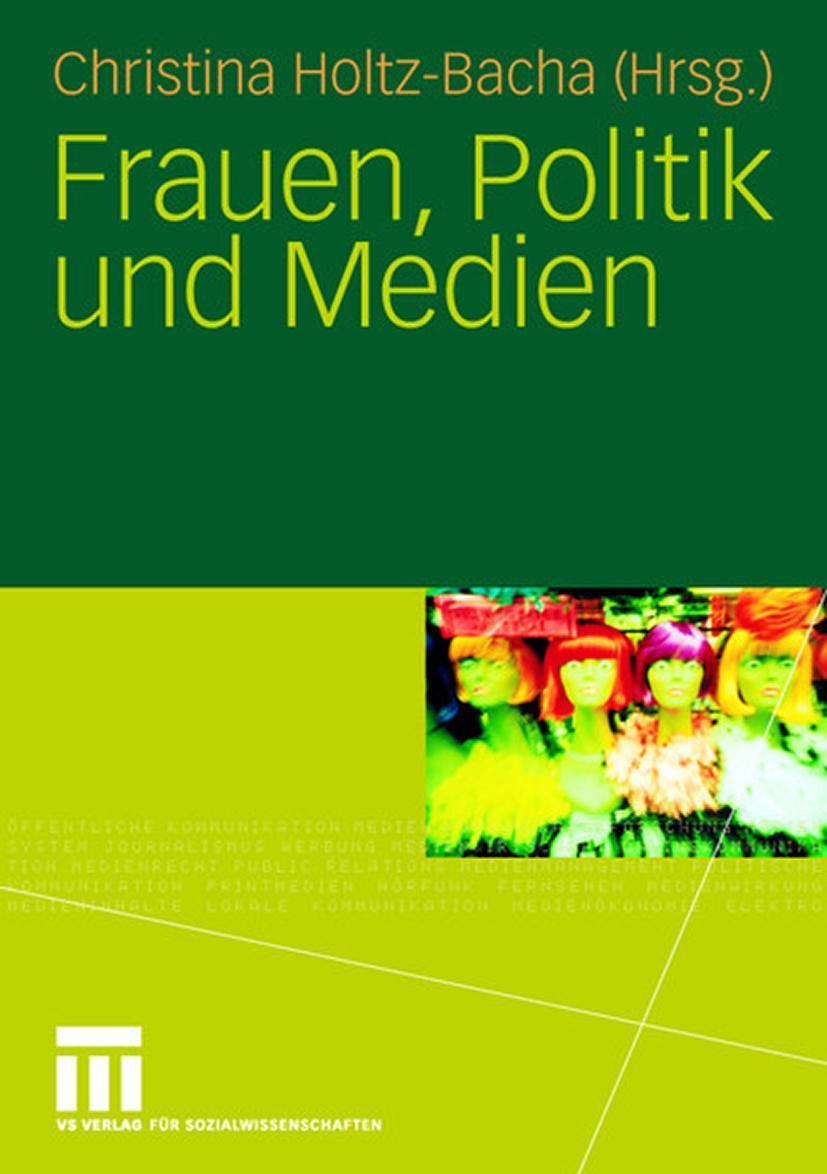 Cover: 9783531156934 | Frauen, Politik und Medien | Christina Holtz-Bacha | Taschenbuch | iv