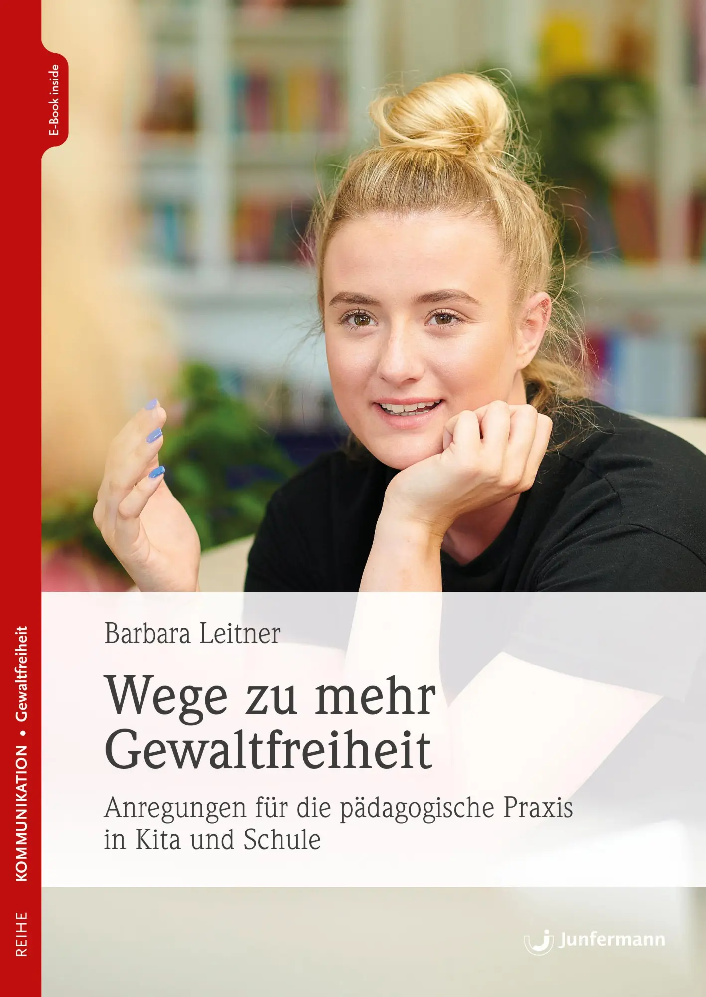 Cover: 9783749506934 | Wege zu mehr Gewaltfreiheit | Barbara Leitner | Taschenbuch | 296 S.