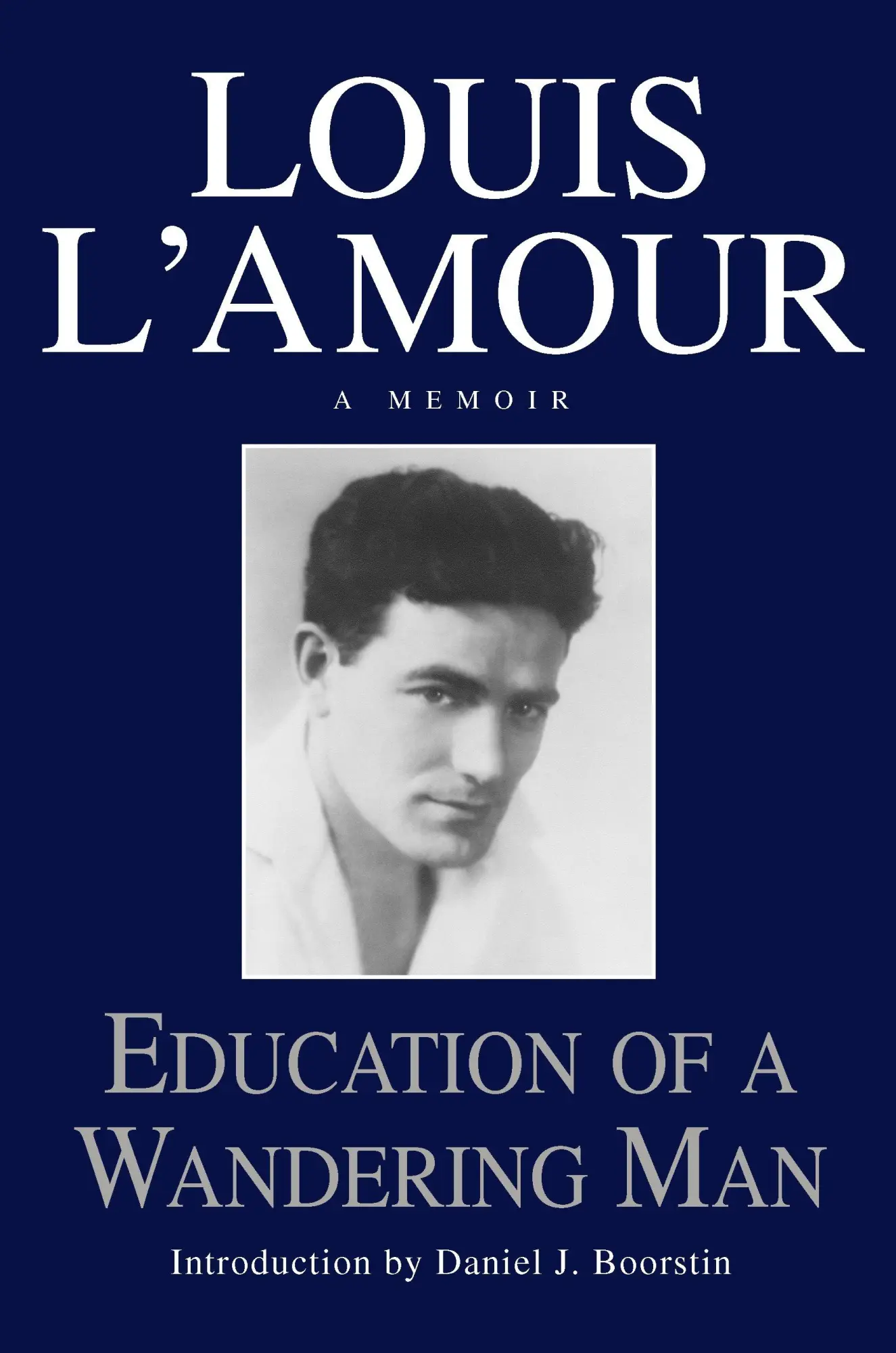 Cover: 9780553057034 | Education of a Wandering Man | A Memoir | Louis L'Amour | Buch | 1989