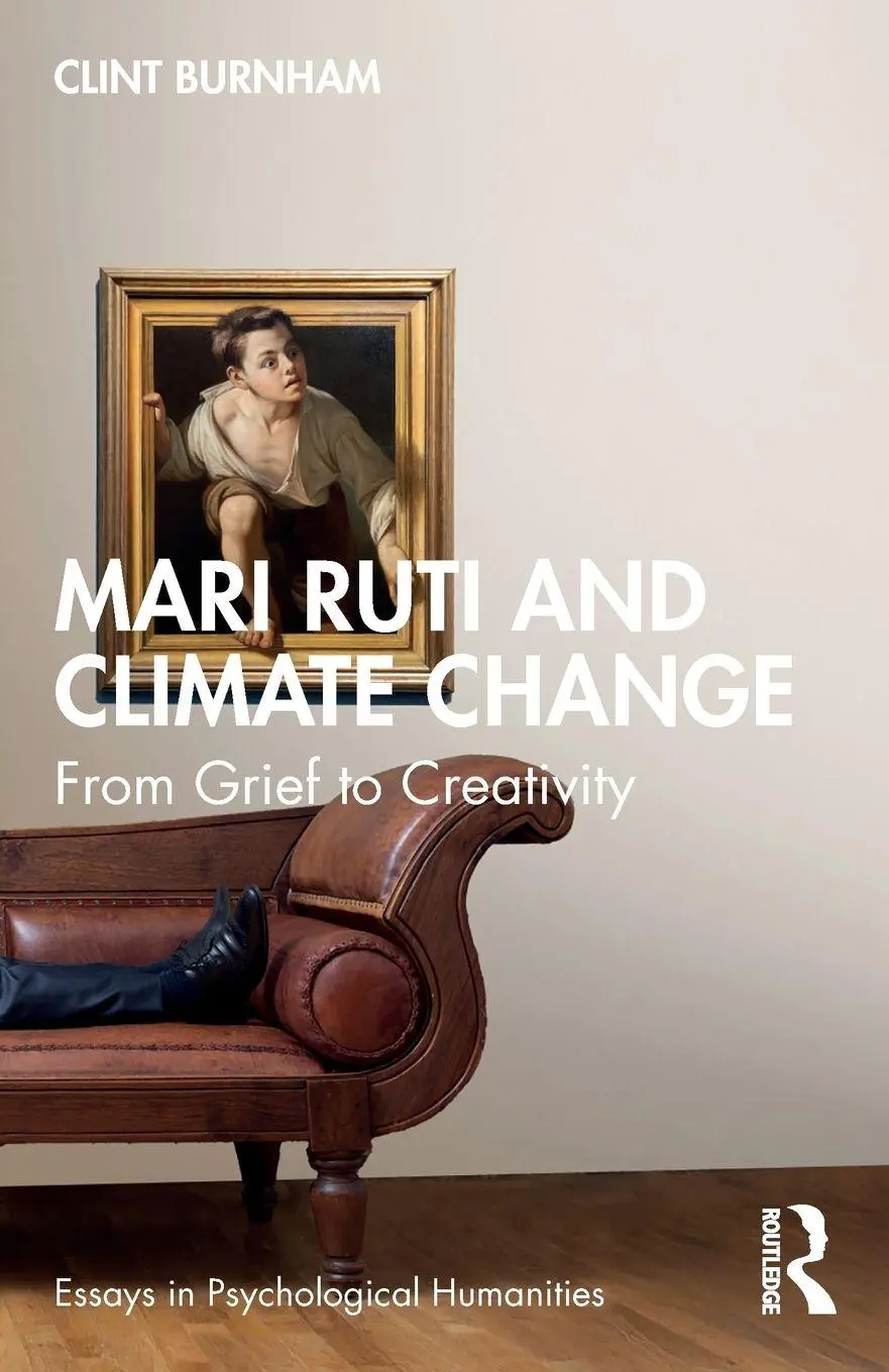 Cover: 9781032807034 | Mari Ruti and Climate Change | From Grief to Creativity | Burnham