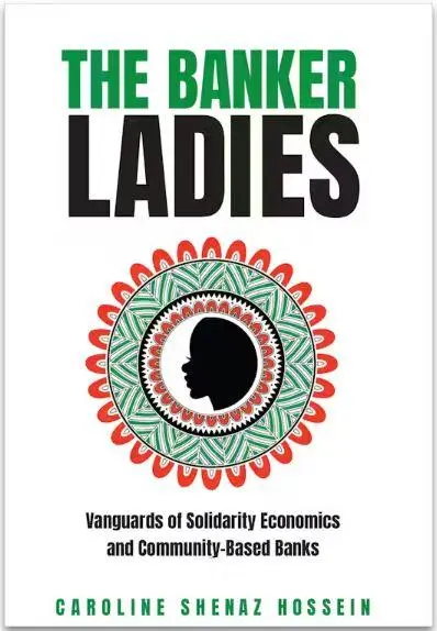 Cover: 9781487557034 | The Banker Ladies | Caroline Shenaz Hossein | Taschenbuch | Englisch