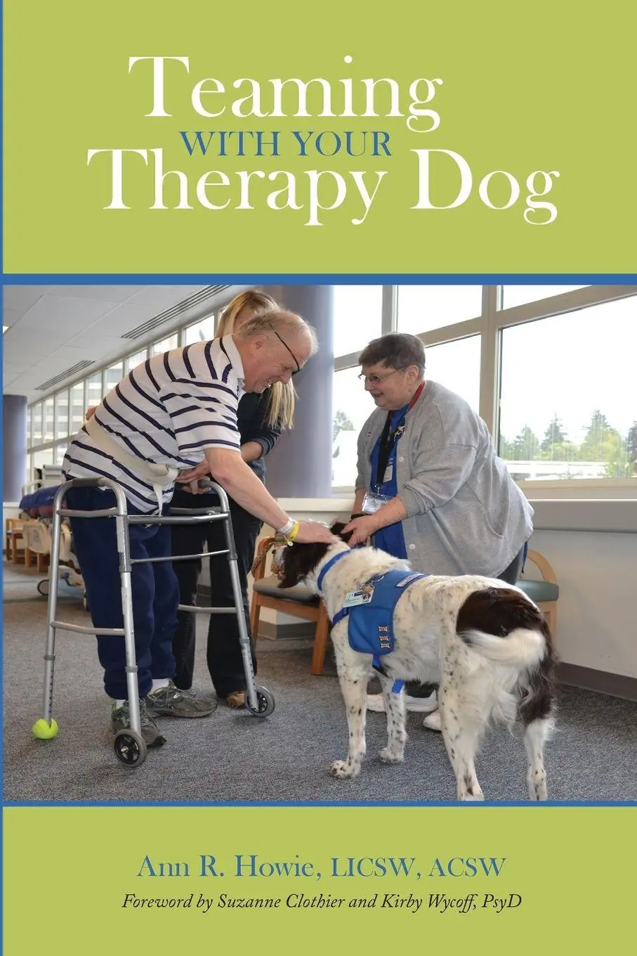 Cover: 9781557537034 | Teaming With Your Therapy Dog | Ann R. Howie | Taschenbuch | Englisch