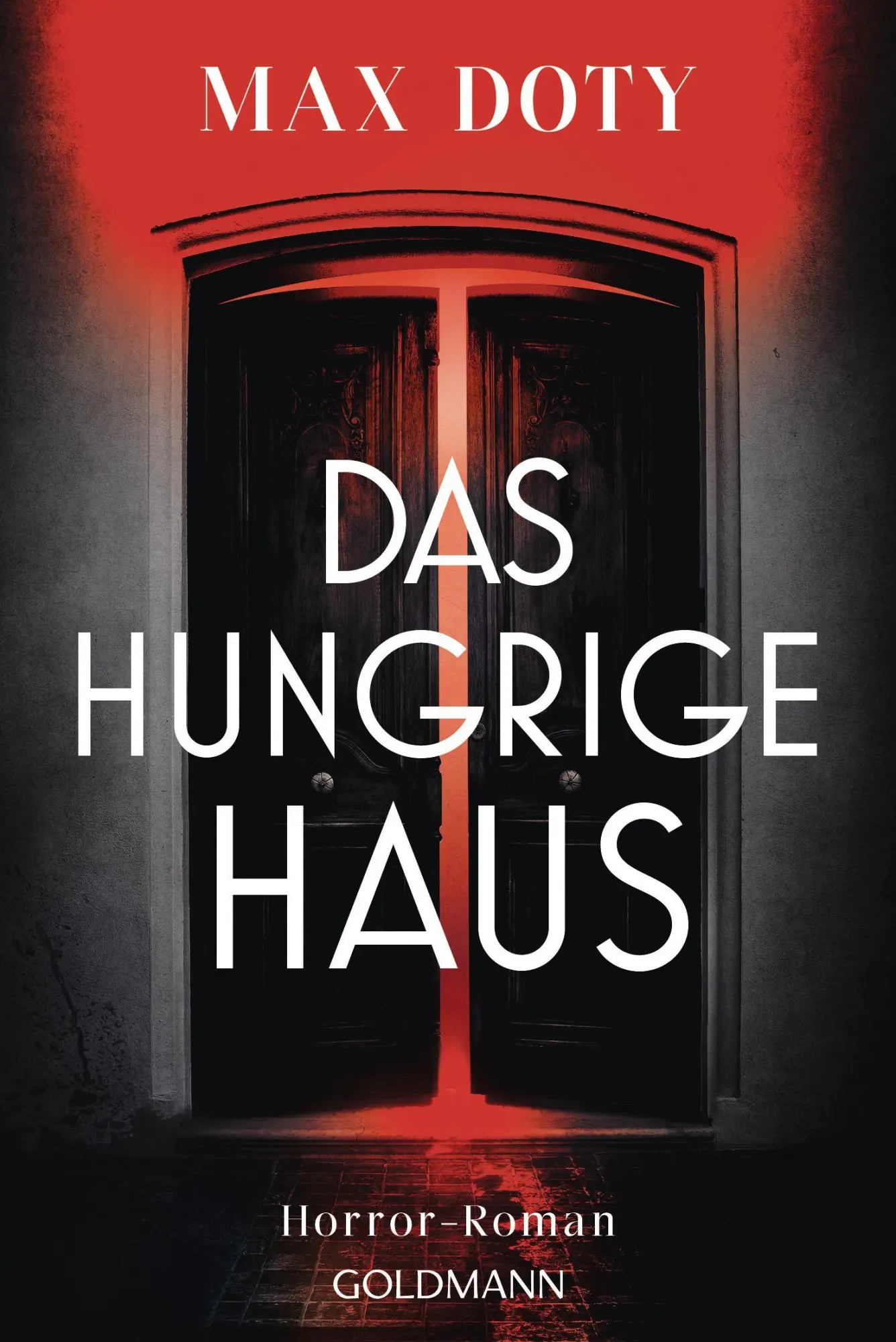 Cover: 9783442497034 | Das hungrige Haus | Horror-Roman | Max Doty | Taschenbuch | 432 S.