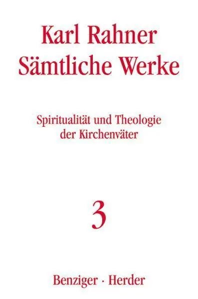 Cover: 9783451237034 | Karl Rahner Sämtliche Werke | Karl Rahner | Buch | 560 S. | Deutsch