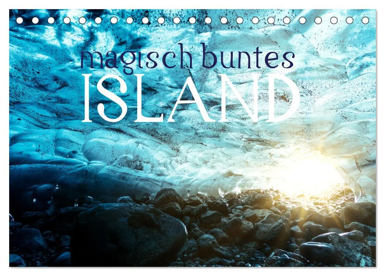 Cover: 9783457417034 | MAGISCH BUNTES ISLAND (Tischkalender 2026 DIN A5 quer), CALVENDO...